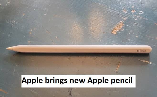 Apple brings new Apple pencil